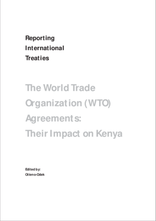 The World Trade Organization (WTO) agreements